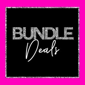 BUNDLE DEALS for lower prices!